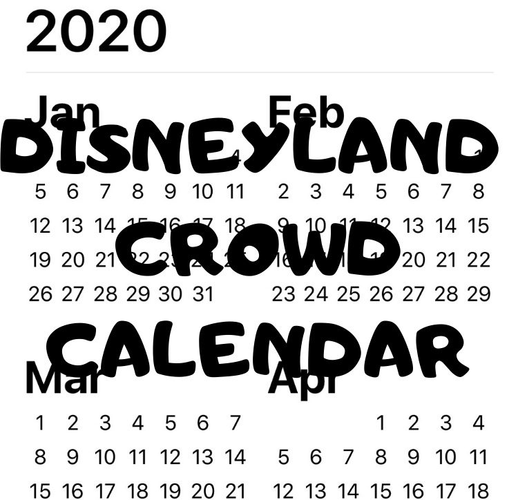 2020 Crowd Calendar for Disneyland