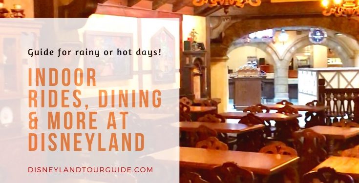 Things to do INDOORS at Disneyland and Disney California Adventure