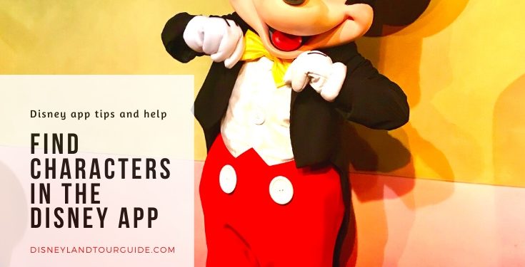 A guide to find characters in the Disneyland app
