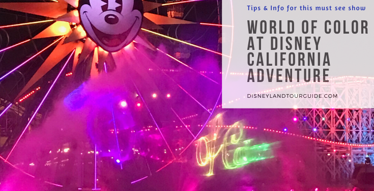 World of Color a must see show in Disney California Adventure