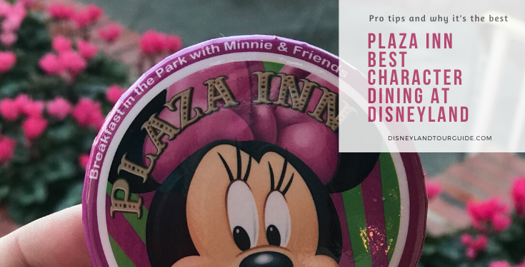 Plaza Inn the  BEST  breakfast character dining experience at Disneyland