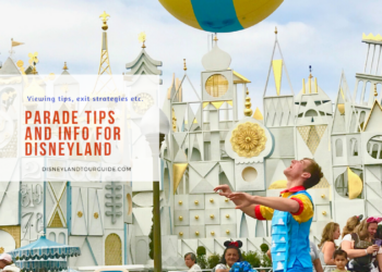 Parade tips and information at Disneyland
