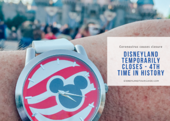 Time will tell …COVID-19  how will it affect your  Disneyland vacation?