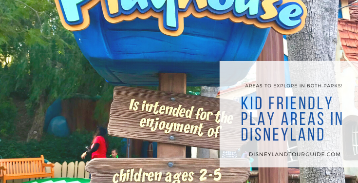 Kid friendly play areas to explore at Disneyland!