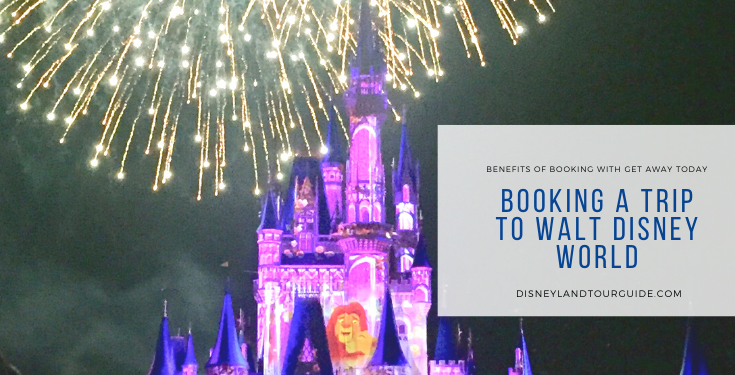 Why I book my Walt Disney World vacation with Get Away Today
