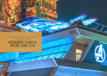 Avengers Campus at  Disney California Adventure  here’s your guide, info, attractions, map and more