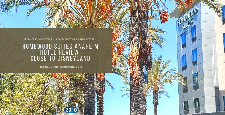 Homewood Suites Anaheim Resort-Convention Center hotel review,  close to Disneyland