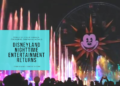 Disneyland entertainment returns  what to expect, tips and more!