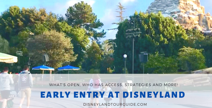 Early Entry at Disneyland