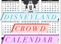 Disneyland 2023 Crowd Calendar