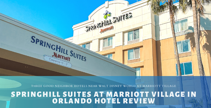 SpringHill Suites at Marriott Village in Orlando hotel review