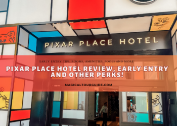 Pixar Place Hotel  complete review with Early Entry pro tips!