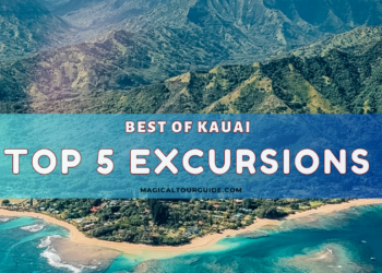 BEST of Kauai  top 5 Excursions & Tours