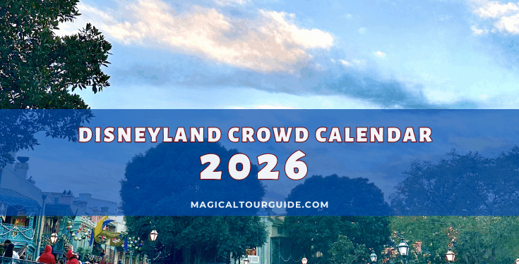 Disneyland 2026 Crowd Calendar
